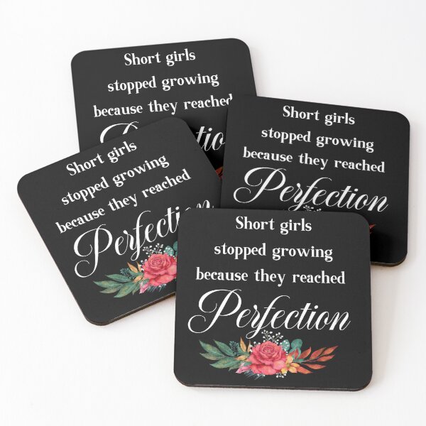 Item preview, Short girls stopped growing because they reached perfection designed and sold by Mumzy2many.