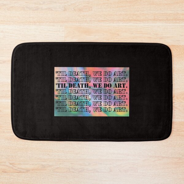 Item preview,  'Til Death, we do art.colorful background. Artistic,Art. designed and sold by TZBINOU.
