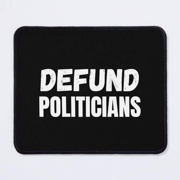 Item preview, Defend America DEFUND POLITICIANS Reformist Agenda Protest  designed and sold by bahdsgraphic.