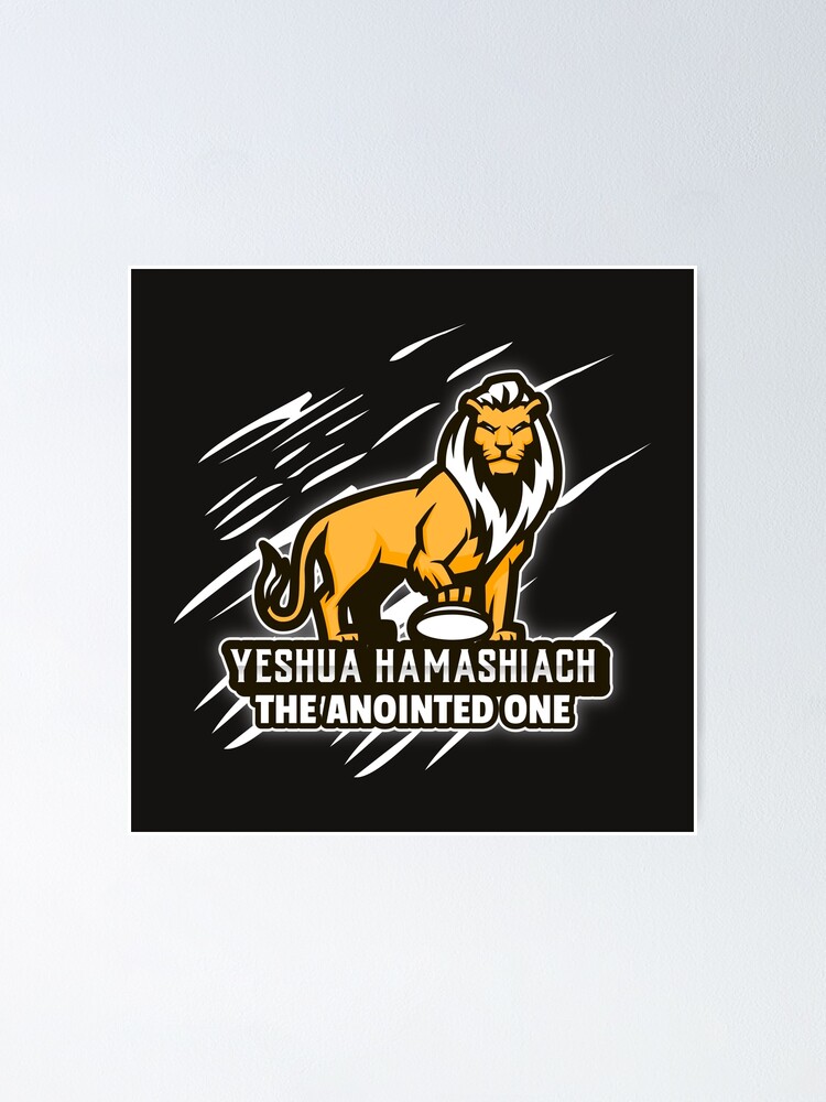 "Yeshua Hamashiach The Anointed One Jesus Gift" Poster by Glovzilla