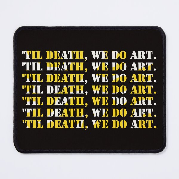 Item preview,  'Til Death, we do art.colorful background. Artist. designed and sold by TZBINOU.