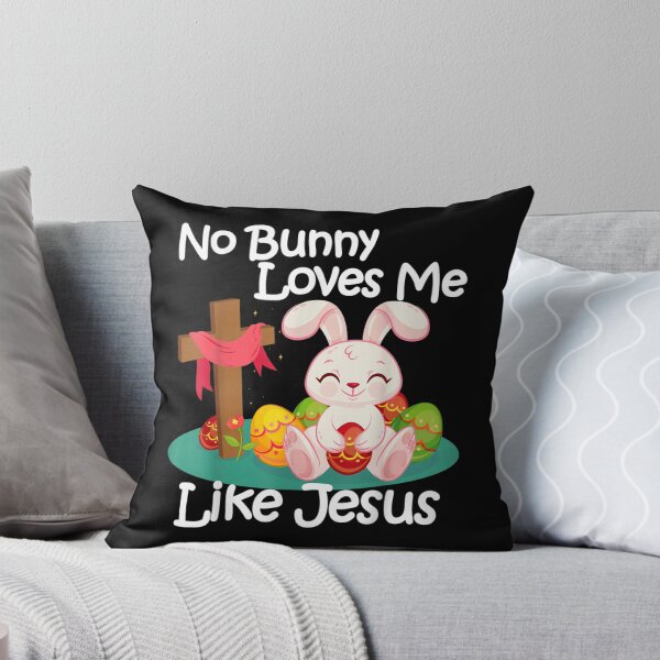 Item preview, No Bunny Loves Me Like Jesus Quotes Cute Easter Sunday Women designed and sold by DKshowmaker.
