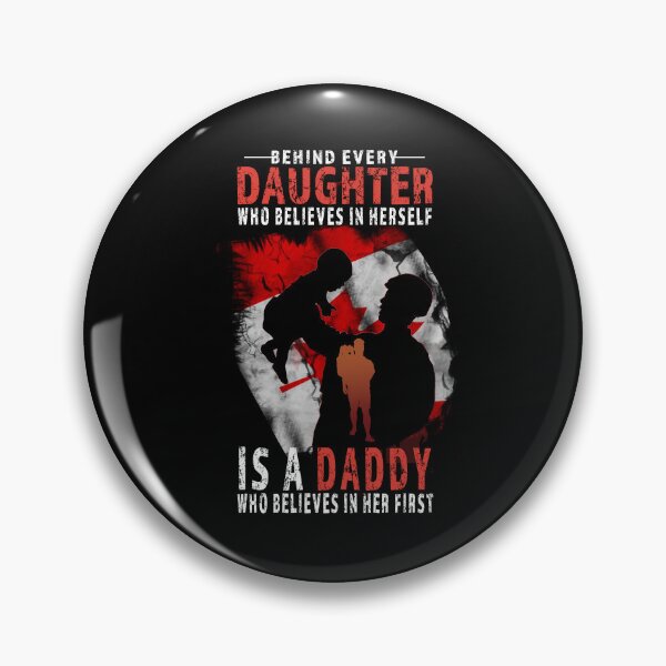 Item preview,  BEHIND EVERY DAUGHTER WHO BELIEVES IN HERSELF IS A DAD designed and sold by david parry.