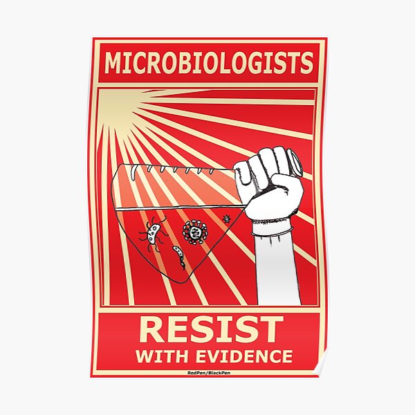 Microbiologists Resist With Evidence! Poster