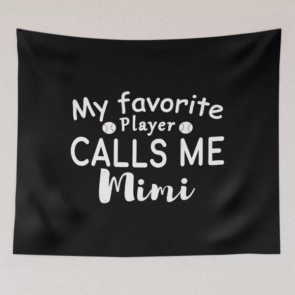 Item preview, My Favorite Player Calls Me Mimi Baseball For Women designed and sold by TheBest94.