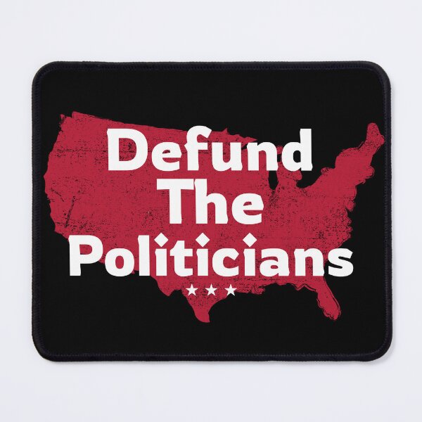 Item preview, Defund The Politicians  designed and sold by senouz.