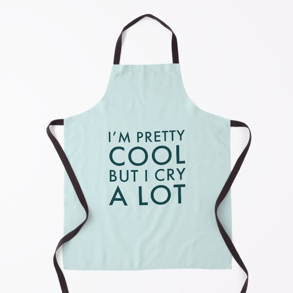 Item preview, I'm pretty cool but I cry a lot - phrase designed and sold by Laura_S _13.