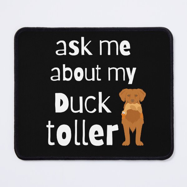 Item preview, ask me about my duck toller, nsdtr, toller lover, designed and sold by TollerKing.