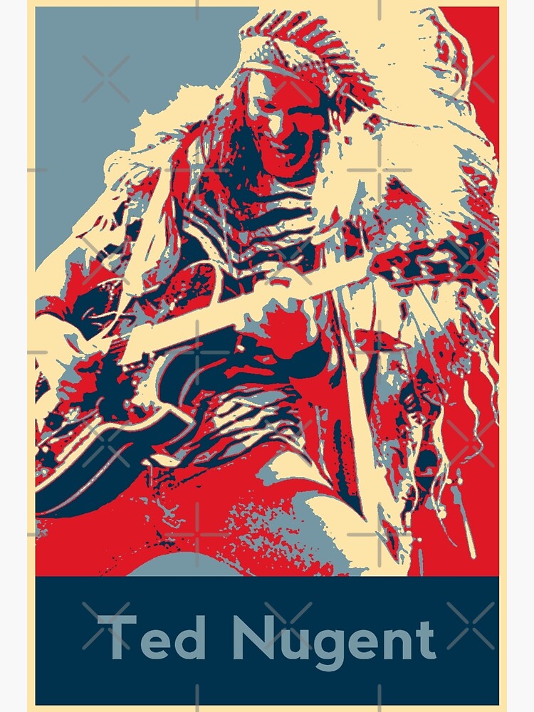 &ldquo;Ted Nugent " Poster by Zakamuro | Redbubble