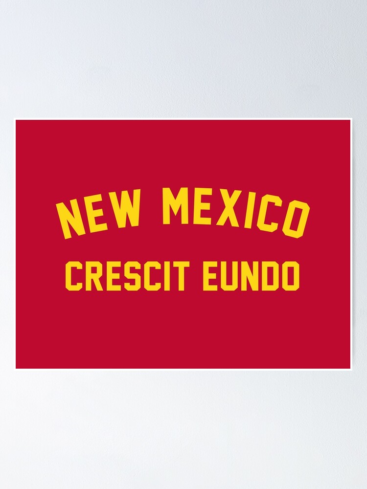 "The New Mexico Motto (State Motto of New Mexico)" Poster by