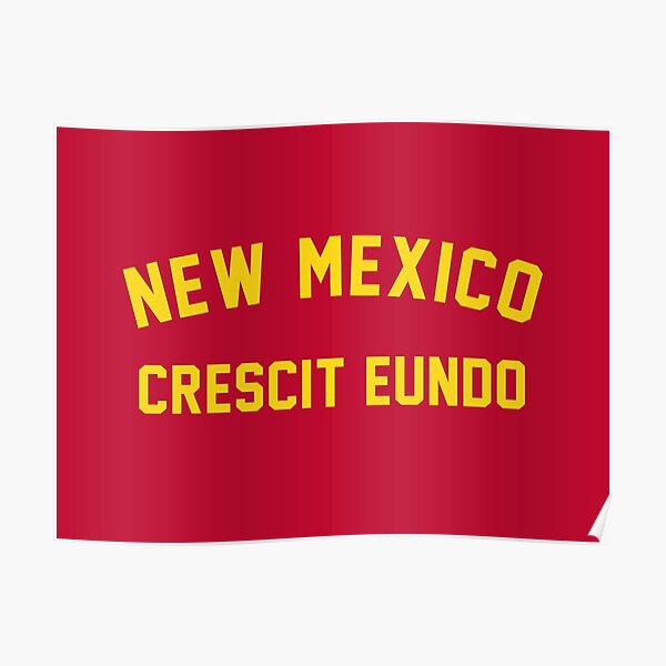 "The New Mexico Motto (State Motto of New Mexico)" Poster by