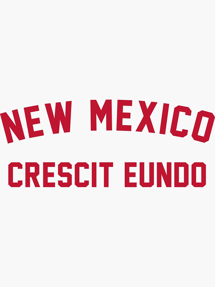 "The New Mexico Motto (State Motto of New Mexico)" Sticker by