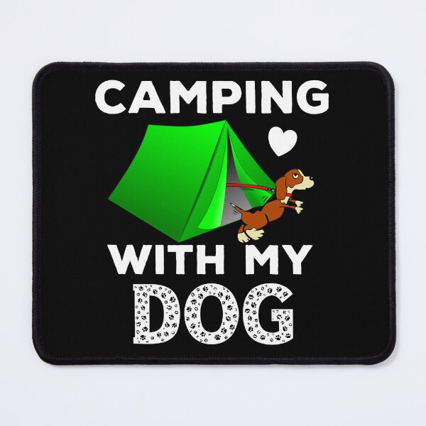 Item preview, Always camp with a dog designed and sold by VitoTDesign.