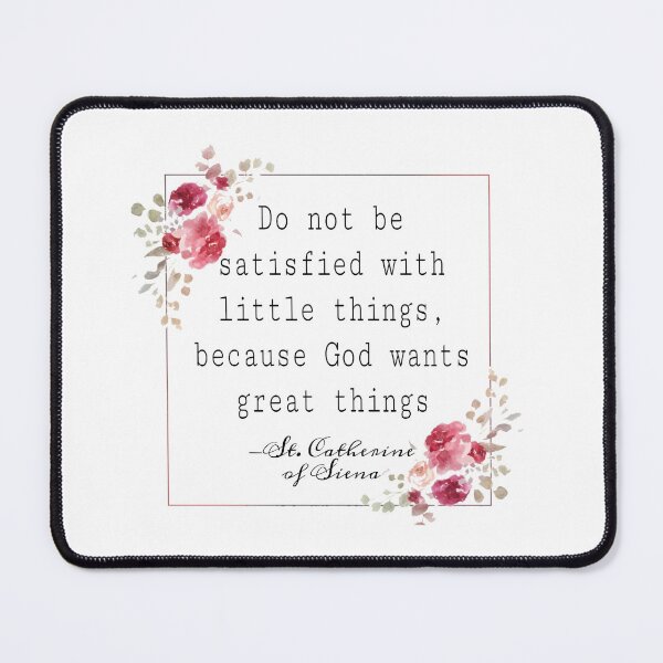 Item preview, St. Catherine of Siena Quote designed and sold by FaustinaJ4.