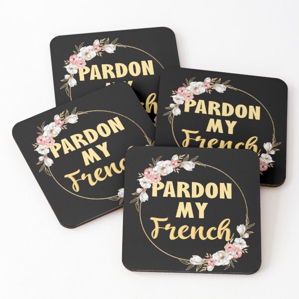Item preview, Pardon My French designed and sold by TravelScientist.