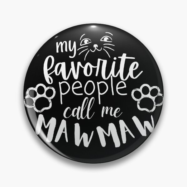Item preview, My Favorite People Call Me Maw Maw Funny Gifts Mothers Day designed and sold by LUX2Boutique ★★★★★.