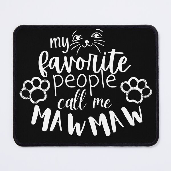Item preview, My Favorite People Call Me Maw Maw Funny Gifts Mothers Day designed and sold by LUX2Boutique ★★★★★.