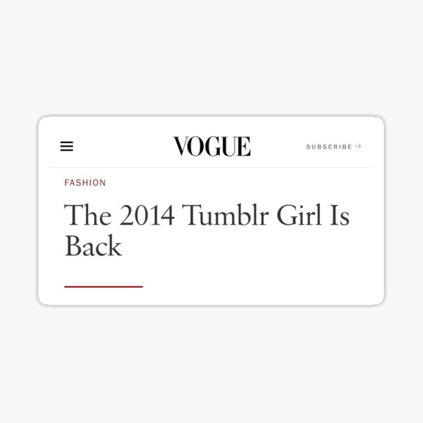 Is The 2014 Tumblr Girl Coming Back?