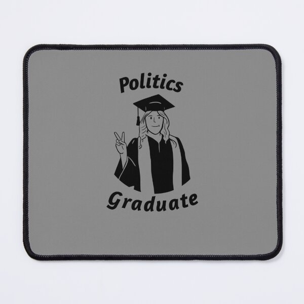 Item preview, Politics Graduate - University / College Graduation - Graduatees designed and sold by GraduaTees.
