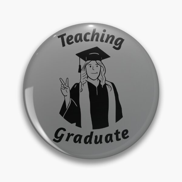 Item preview, Teaching Graduate - University / College Graduation - Graduatees designed and sold by GraduaTees.