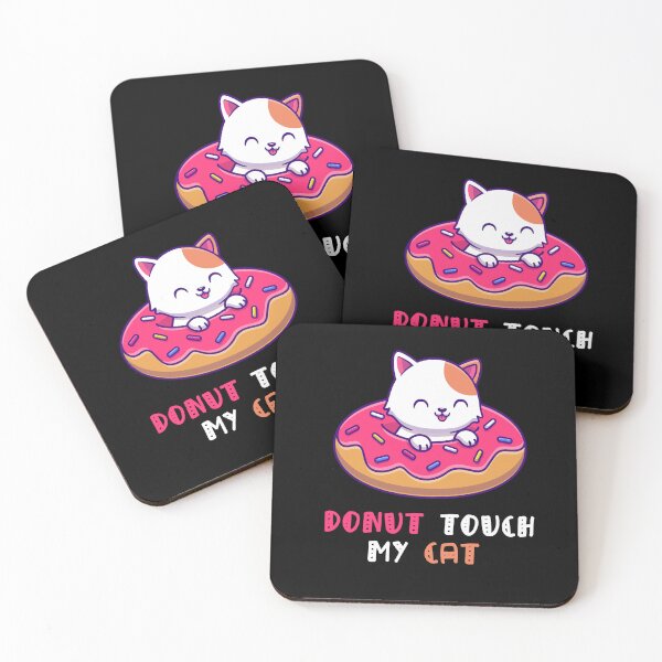 Item preview, Donut Touch My Cat designed and sold by Simo200.