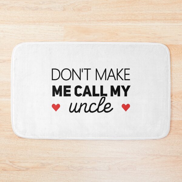 Item preview, Don't Make Me Call My Uncle - Funny Newborn Outfit Cute Baby Clothes designed and sold by T-shirt For You.