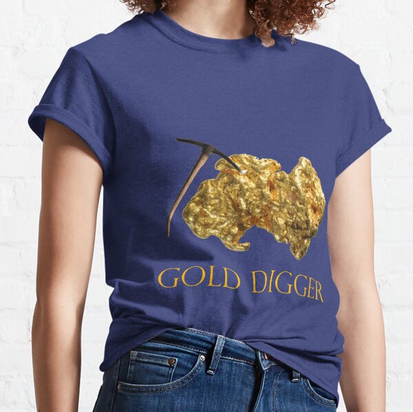 Gold Digger Gifts Merchandise Redbubble - roblox gold digger id