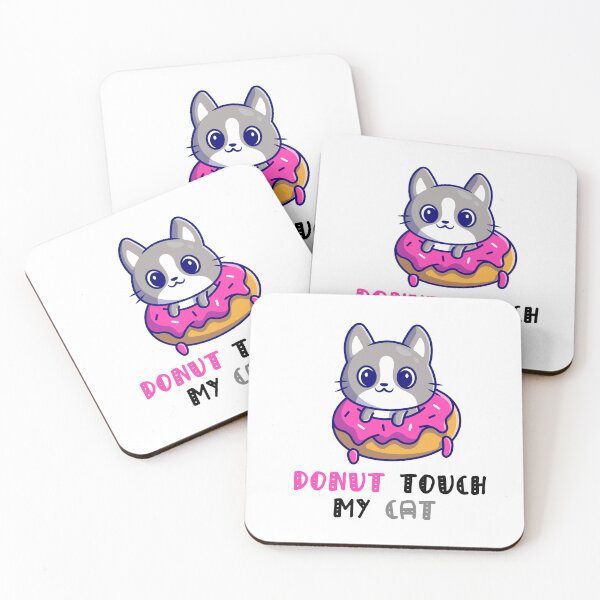 Item preview, Donut Touch My Cat designed and sold by Simo200.