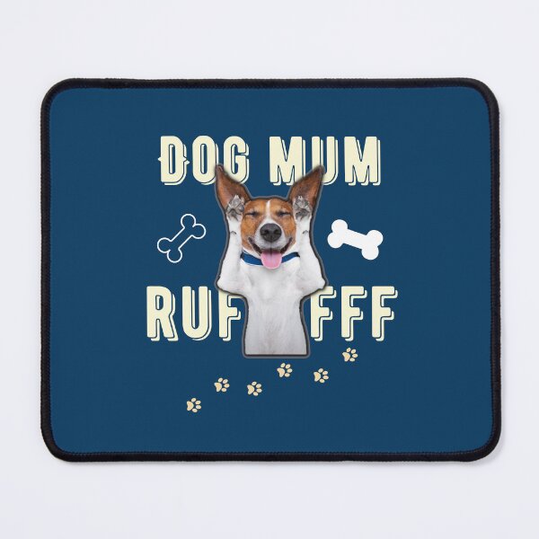 Item preview, dog mum life is ruff designed and sold by JAdotdotDesigns.
