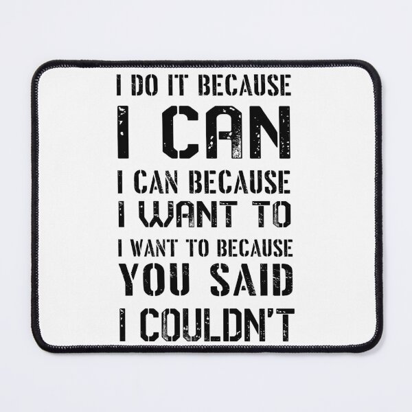 Item preview, introvert funny sarcastic Rude Offended saying, i want to because you said i couldn't boyfriend girlfriend designed and sold by joygift369.