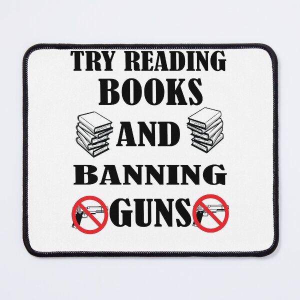 Item preview, Try Reading Books And Banning Guns designed and sold by Social-Equality.