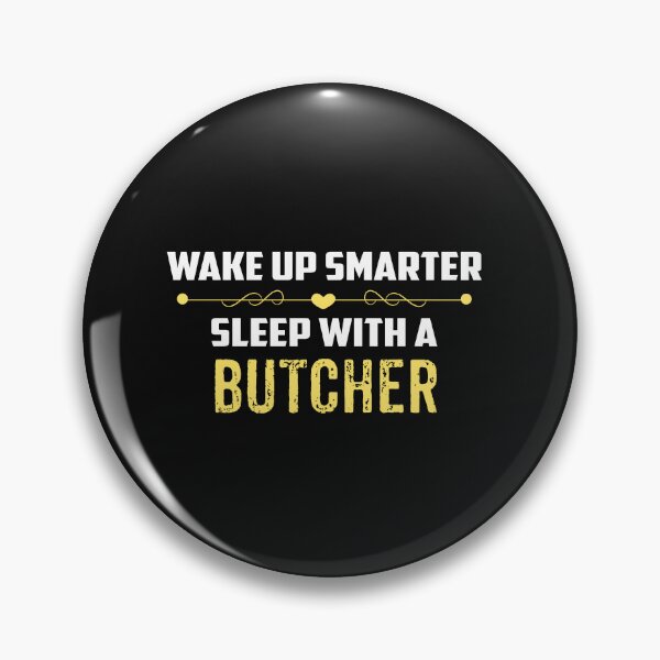 Item preview, Wake Up Smarter Sleep With A BUTCHER designed and sold by Just Be Different.