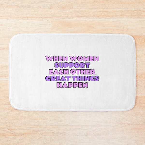 Item preview, When women support each other great things happen - womens day celebration designed and sold by Inspirationmotivation.