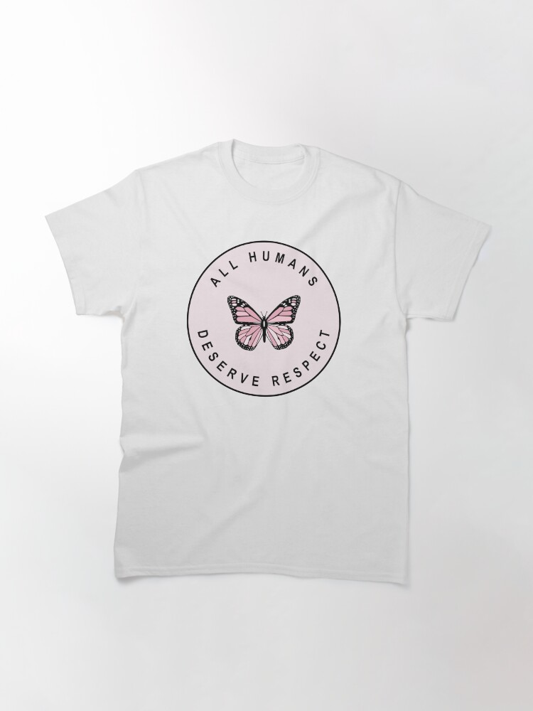 Thumbnail 3 of 7, Classic T-Shirt, All Humans Deserve Respect - Cute Pastel Butterfly designed and sold by voltzandvoices.