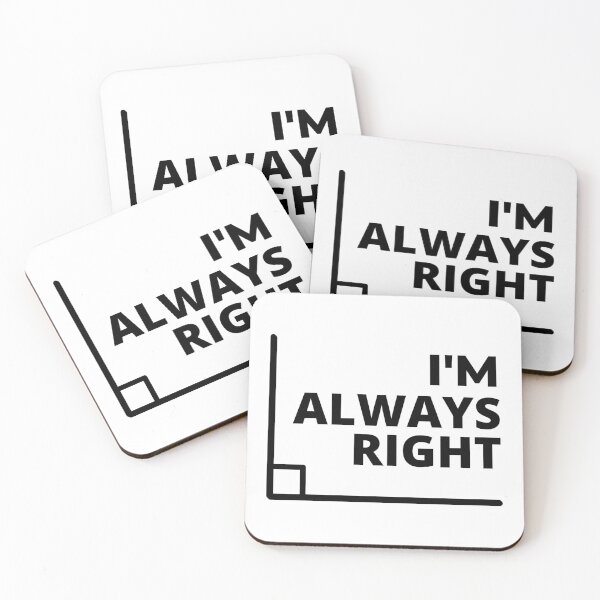 Item preview, Math Humor - I'm Always Right - Funny Mathematics, Math Teacher, Math Professor designed and sold by jadedscientist.
