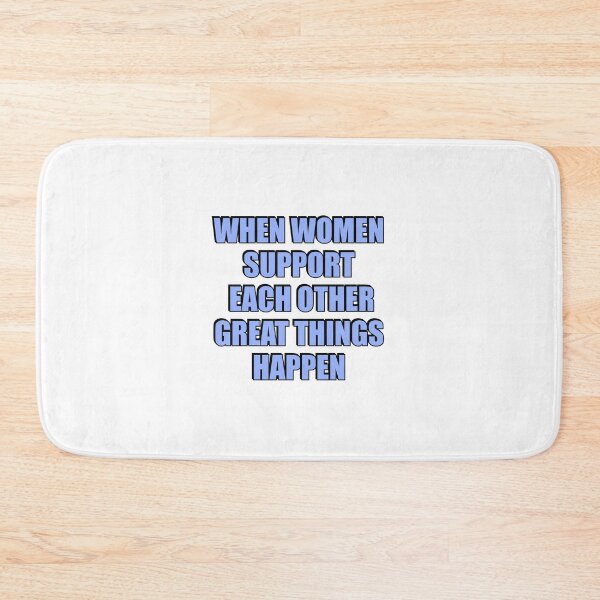 Item preview, When women support each other great things happen designed and sold by Inspirationmotivation.