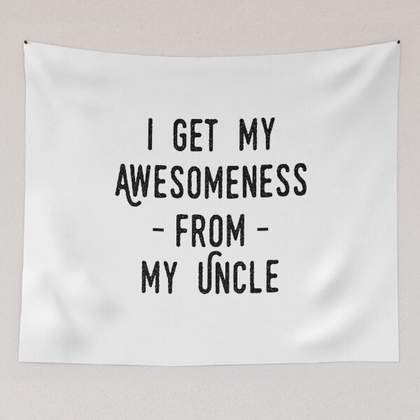 Item preview, I Get My Awesomeness From My Uncle - Funny Newborn Outfit Cute Baby Clothes designed and sold by T-shirt For You.