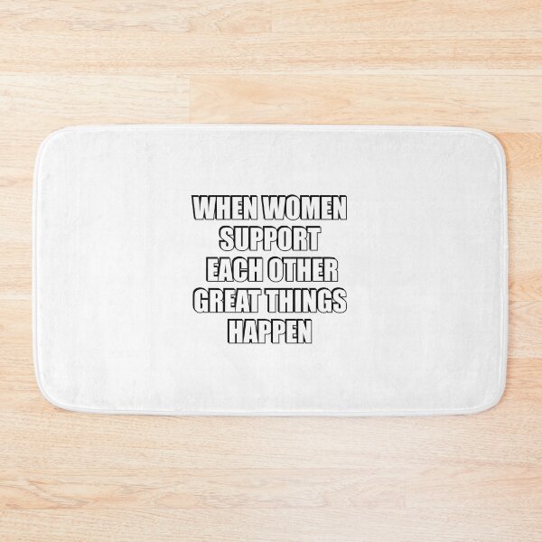 Item preview, When women support each other great things happen designed and sold by Inspirationmotivation.