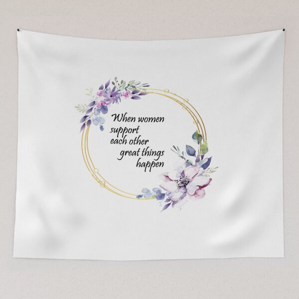 Item preview, When women support each other great things happen - flowers designed and sold by Inspirationmotivation.
