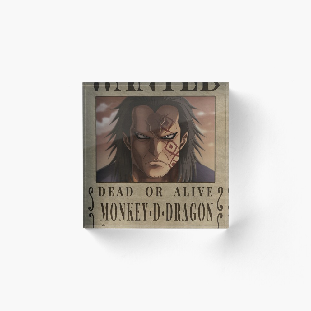 Monkey D Dragon Wanted Poster One Piece Acrylic Block For Sale By Onepiecewanted Redbubble