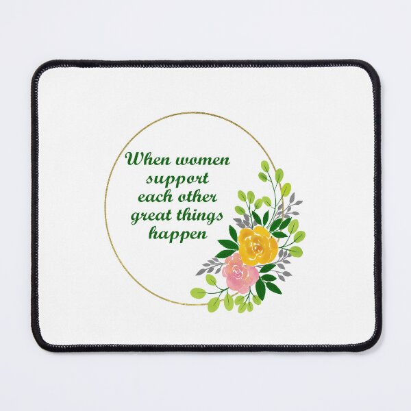 Item preview, When women support each other great things happen - floral decoration designed and sold by Inspirationmotivation.
