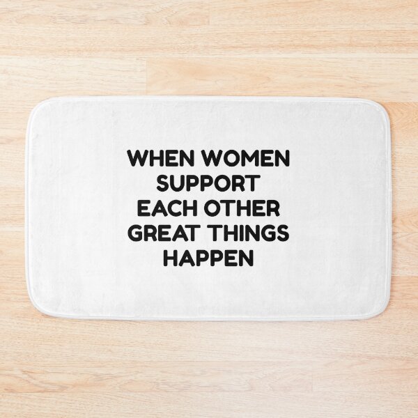 Item preview, When women support each other great things happen designed and sold by Inspirationmotivation.