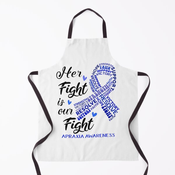 Item preview, Apraxia Warrior, Her Fight is our Fight Apraxia Awareness designed and sold by Greggwillard.