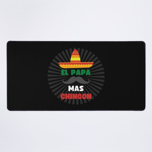 Item preview, EL PAPA MAS CHINGON MEXICAN DAD / FATHER WITH SOMBRERO AND MUSTACHE designed and sold by appareltolove.