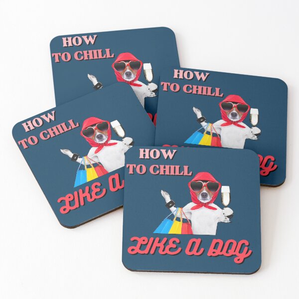 Item preview, How to chill like a DOG designed and sold by JAdotdotDesigns.