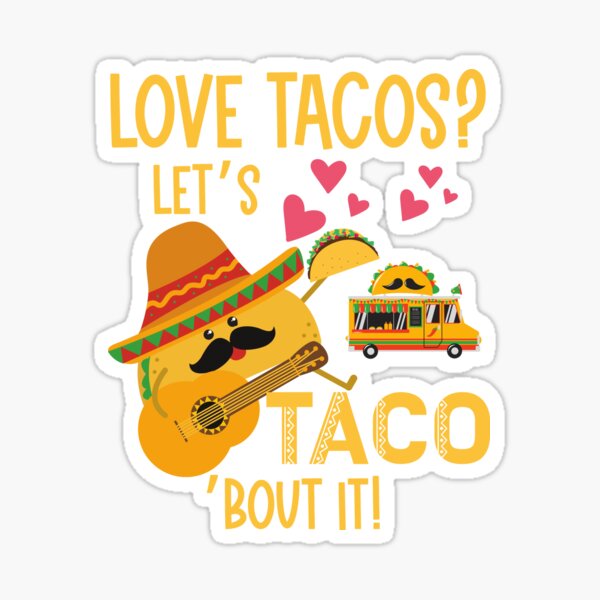 Item preview, Love Tacos? Let’s Taco’Bout it!  designed and sold by Mumzy2many.