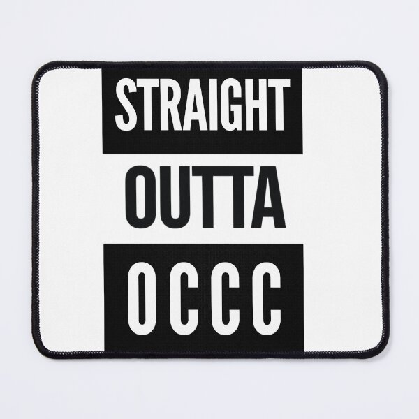Item preview, Straight out of OCCC designed and sold by Woowee808.