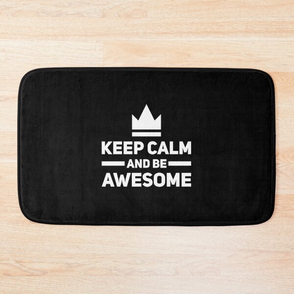 Item preview, Keep Calm And Be Awesome designed and sold by Malwears.