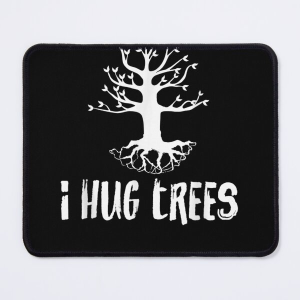 Item preview, I Hug Trees Tree Hugger Environmentalist Gift designed and sold by RobertEllisDC.