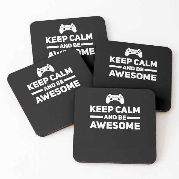 Item preview, Keep Calm And Be Awesome - Video Game designed and sold by Malwears.